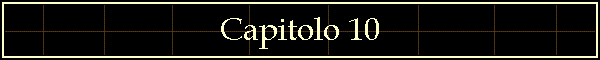 Capitolo 10